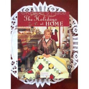 Debbie Mumm The Holidays At Home Quilt Pattern Book 81 Pages 25 Projects New